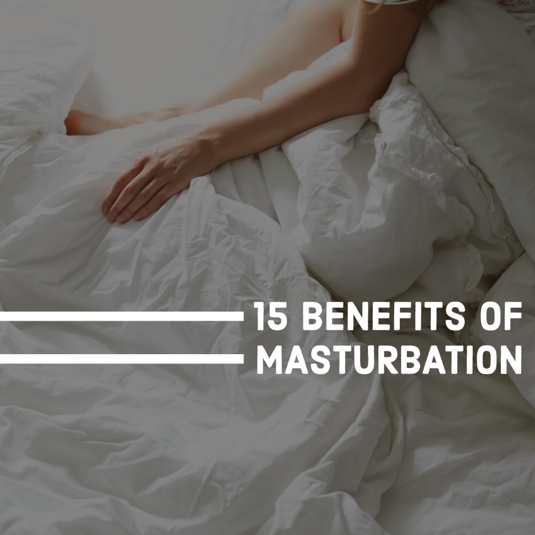 What Are the Benefits and Side Effects of Female Masturbation