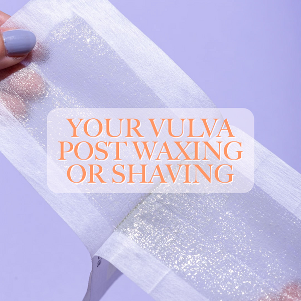 you vulva post waxing or shaving. common questions answered